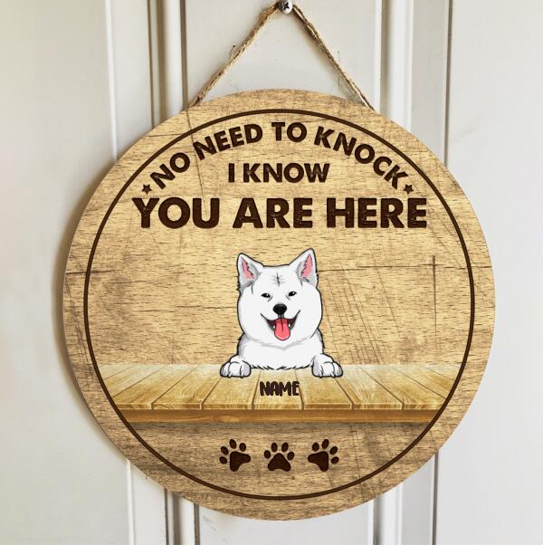 Pawzity No Need To Knock I Know You Are Here Personalized Sign Wood, Gifts For Dog Lovers, Custom Wooden Signs , Dog Mom Gifts