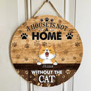 Pawzity Custom Wooden Sign, Gifts For Cat Lovers, A House Is Not A Home Without The Cats , Cat Mom Gifts