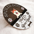 Pawzity Custom Wooden Signs, Gifts For Dog Lovers, Spoiled Dogs Treat Co. Bone Appetit , Dog Mom Gifts