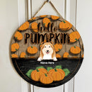 Pawzity Fall Welcome Door Signs, Fall Gifts For Dog Lovers, Hello Pumpkin Custom Wooden Signs , Dog Mom Gifts