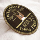 Pawzity Welcome Door Signs, Gifts For Dog Lovers, Hope You Brought Beer And Dog Treats Custom Wooden Signs , Dog Mom Gifts