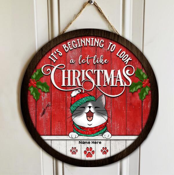 Christmas Welcome It's Beginning To Look A Lot Like Christmas Signs, Gifts For Cat Lovers, Custom Wooden Door Signs , Cat Mom Gifts