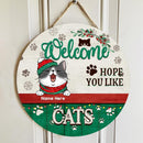 Christmas Welcome Door Signs, Gift For Cat Lovers, Hope You Like Cats Custom Wooden Signs , Cat Mom Gifts