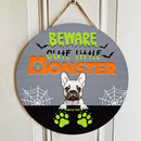 Halloween Welcome Door Signs, Gifts For Dog Lovers, Beware Cute Little Monster , Dog Mom Gifts