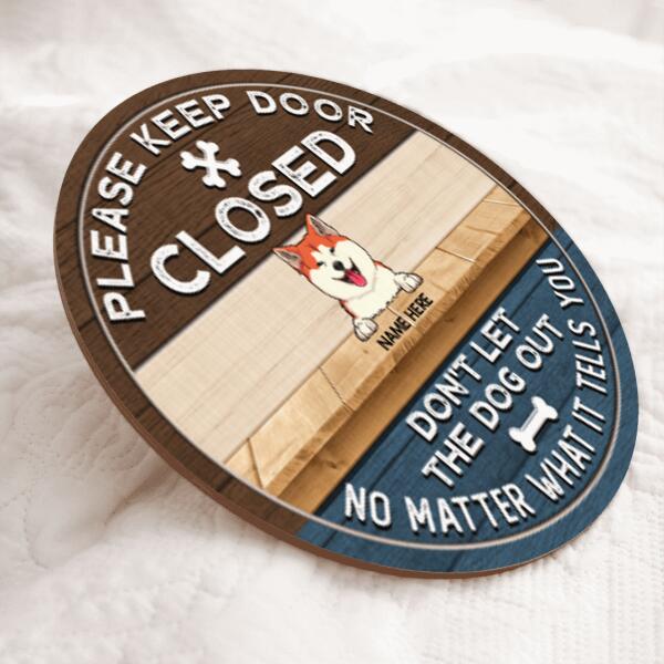 Pawzity Please Keep Door Closed Welcome Door Sign,Gifts For Dog Lovers, Don't Let The Dog Out Green & Black Funny Signs , Dog Mom Gifts