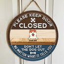Pawzity Please Keep Door Closed Welcome Door Sign,Gifts For Dog Lovers, Don't Let The Dog Out Green & Black Funny Signs , Dog Mom Gifts
