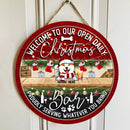 Christmas Bar Signs, Gifts For Dog Lovers, Welcome To Our Open Daily Proudly Serving Whatever Your Bring Door Signs , Dog Mom Gifts