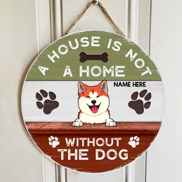 Pawzity Welcome Door Signs, Gifts For Dog Lovers, A House Is Not A Home Without The Dog Green & Red Custom Wooden Signs , Dog Mom Gifts