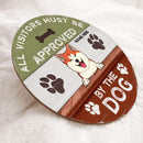 Pawzity Welcome Door Signs, Gifts For Dog Lovers, All Visitors Must Be Approved By The Dog Red & White Funny Signs , Dog Mom Gifts