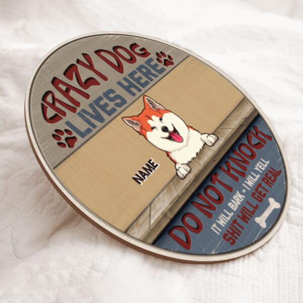 Pawzity Warning Signs, Gifts For Dog Lovers, Crazy Dogs Live Here Do Not Knock They Will Bark I Will Yell , Dog Mom Gifts