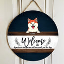 Pawzity Welcome Door Signs, Gifts For Dog Lovers, Welcome-ish Depends On Who You Are And How Much You Like Dogs , Dog Mom Gifts