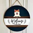 Pawzity Welcome Door Signs, Gifts For Dog Lovers, Welcome To Our Chaos Custom Wooden Signs , Dog Mom Gifts