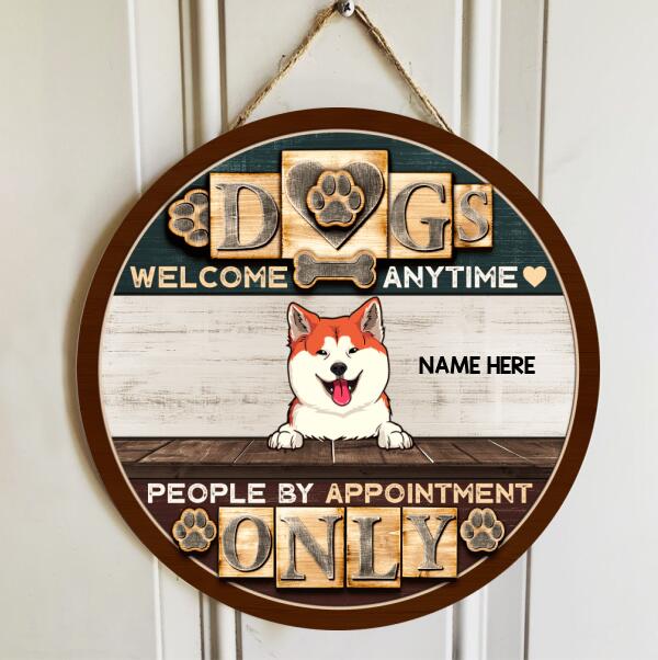 Pawzity Welcome Dogs Any Time Funny Signs, Gift For Dog Lovers, People By Appointment Only Custom Wooden Signs , Dog Mom Gifts