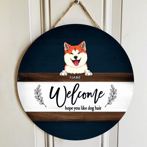 Pawzity Welcome Door Signs, Gifts For Dog Lovers, Hope You Like Dog Hair Custom Wooden Signs , Dog Mom Gifts