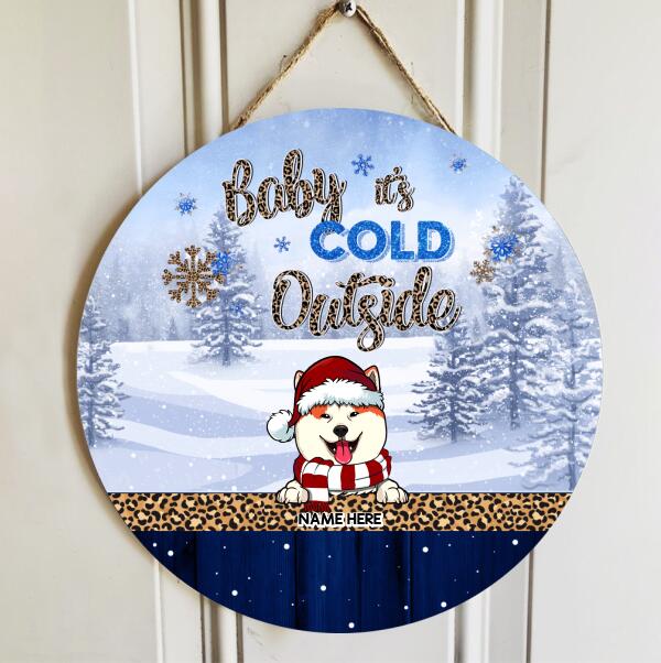 Christmas Dog Welcome Door Sign, Gift For Dog Lovers, Baby It's Cold Outside, Pine Forest & Leopard Sign , Dog Mom Gifts