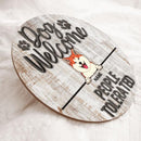 Pawzity Welcome Door Signs, Gifts For Dog Lovers, Dogs Welcome People Tolerated Custom Wooden Signs , Dog Mom Gifts