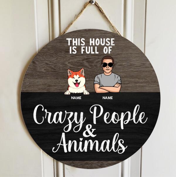Pawzity Custom Wooden Signs, Gifts For Dog Lovers, This House Is Full Of Crazy People & Animals , Dog Mom Gifts