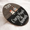 Pawzity Custom Wooden Signs, Gifts For Dog Lovers, This House Is Full Of Crazy People & Animals , Dog Mom Gifts