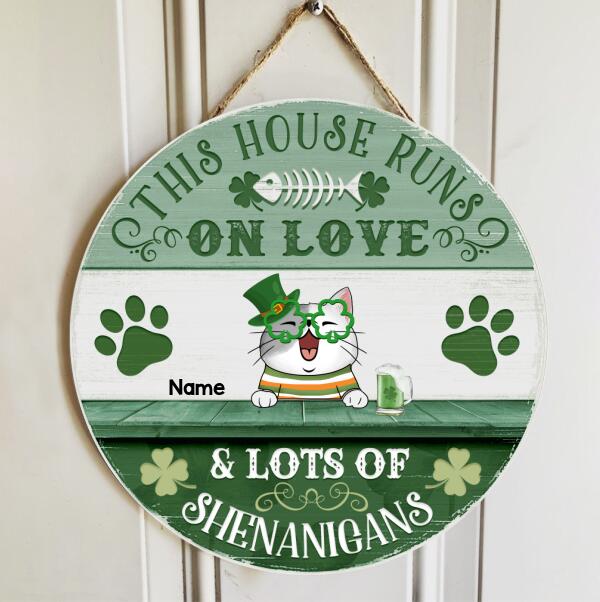 St. Patrick's Day Custom Wooden Signs, Gifts For Cat Lovers, This House Runs On Love & Lots Of Shenanigans , Cat Mom Gifts
