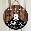 Pawzity Welcome To The Shitshow Hope You Brought Cat Treats Funny Signs, Gifts For Cat Lovers, Cats Under Curtain , Cat Mom Gifts