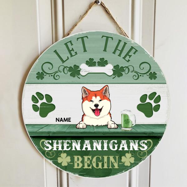 St. Patrick's Day Custom Wooden Signs, Gifts For Dog Lovers, Let The Shenanigans Begin Custom Signs Outdoor , Dog Mom Gifts