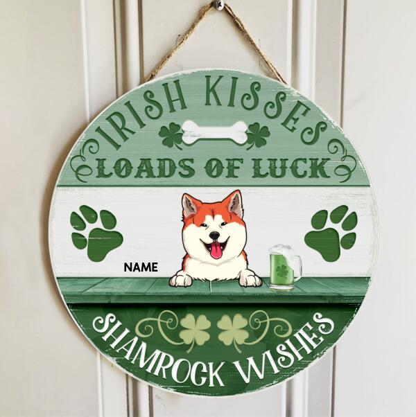 St. Patrick's Day Custom Wooden Signs, Gifts For Dog Lovers, Irish Kisses Shamrock Wishes Loads Of Luck , Dog Mom Gifts