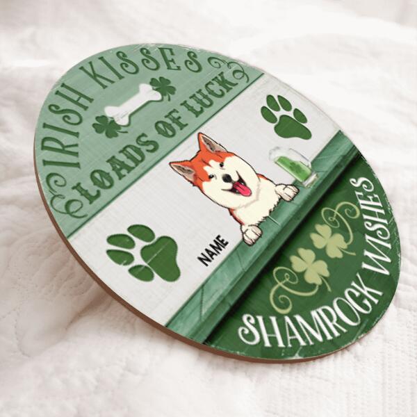 St. Patrick's Day Custom Wooden Signs, Gifts For Dog Lovers, Irish Kisses Shamrock Wishes Loads Of Luck , Dog Mom Gifts