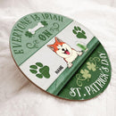 St. Patrick's Day Custom Wooden Signs, Gifts For Dog Lovers, Everyone Is Irish On St. Patrick's Day Custom Signs Outdoor , Dog Mom Gifts