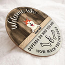 Pawzity Welcome-ish Sign, Gifts For Dog Lovers, Depends On Who You Are How Much You Like Dogs Custom Wooden Signs , Dog Mom Gifts