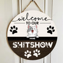 ﻿Pawzity Welcome To Our Shitshow Custom Wooden Signs, Gifts For Cat Lovers, Rustic Welcome Sign , Cat Mom Gifts
