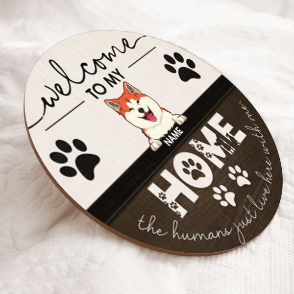 Pawzity Welcome To Our Home Custom Wooden Signs, Gifts For Dog Lovers, Personalized Home Signs , Dog Mom Gifts