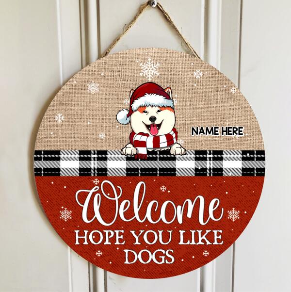 Christmas Dog Welcome Door Sign, Gift For Dog Lovers, Hope You Like Dogs Home Sweet Home Signs, Jute Canvas Theme , Dog Mom Gifts