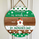St. Patrick's Day Custom Wooden Signs, Gifts For Pet Lovers, Polka Dots, Everyone Is Irish On St. Patrick's Day