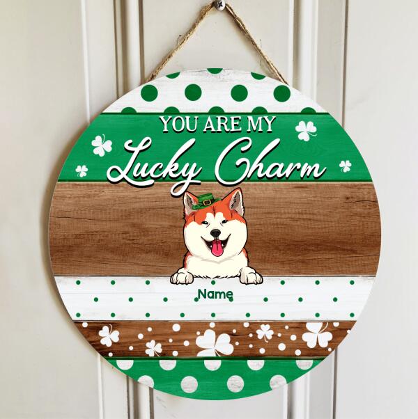 St. Patrick's Day Custom Wooden Signs, Gifts For Pet Lovers, Polka Dots, You Are My Lucky Charm Custom Signs Outdoor