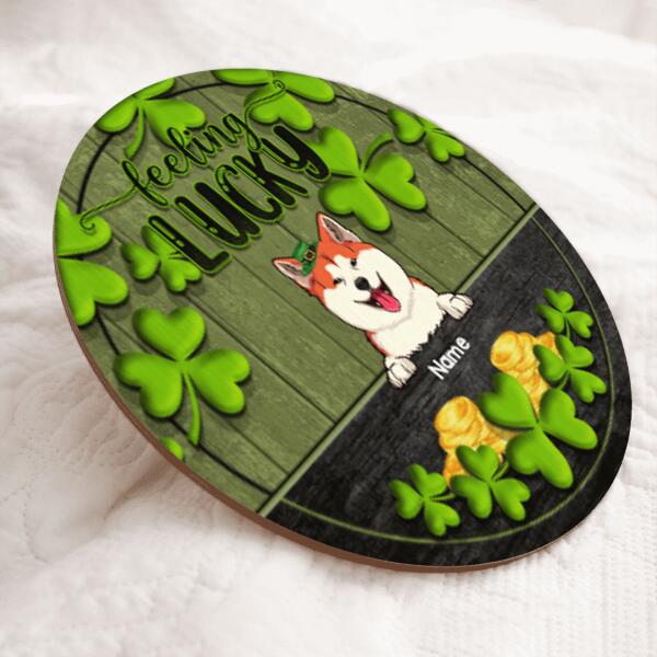 St. Patrick's Day Door Signs, Gifts For Pet Lovers, Feeling Lucky Custom Wooden Signs