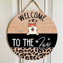 Pawzity Welcome Door Signs, Gifts For Pet Lovers, Welcome To The Zoo Leopard Custom Wooden Signs