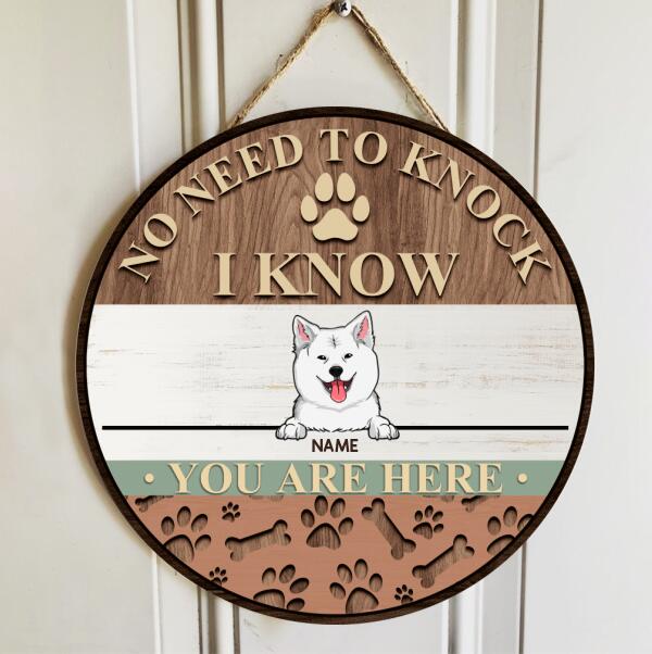 Pawzity No Need To Knock I Know You Are Here Custom Wooden Signs, Gifts For Dog Lovers, Funny Warning Signs , Dog Mom Gifts