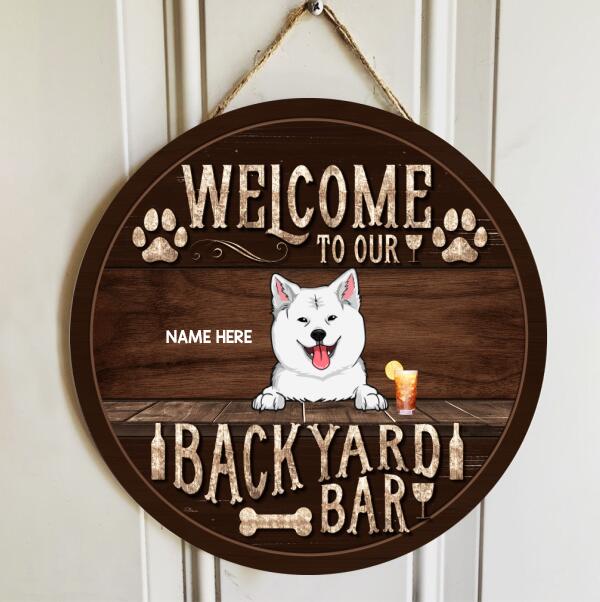 Pawzity Backyard Signs, Gifts For Dog Lovers, Welcome To Our Backyard Bar Custom Wooden Signs , Dog Mom Gifts