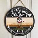 Christmas Door Decorations, Gifts For Cat Lovers, Hope You Brought Alcohol Black Wooden Welcome Door Signs , Cat Mom Gifts