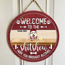 Christmas Door Decorations, Welcome To The Shitshow Hope You Brought Alcohol Custom Wooden Signs, Gifts For Pet Lovers