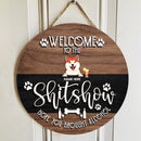 Pawzity Welcome To The Shitshow Hope You Brought Alcohol Funny Signs, Gifts For Dog Lovers, Brown & Black Welcome Sign , Dog Mom Gifts