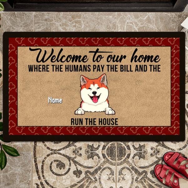Pawzity Welcome To Our Home Custom Doormat, Gifts For Pet Lovers, Where The Humans Pay The Bill Front Door Mat