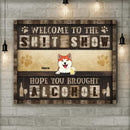 Welcome To Shitshow, Hope You Brought Alcohol, Pets At Wooden Counter Bar, Personalized Dog & Cat Canvas