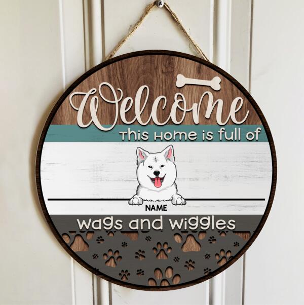 Pawzity Welcome Door Signs, Gifts For Dog Lovers, This Home Is Full Of Wags And Wiggle Custom Wooden Signs , Dog Mom Gifts