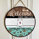 Pawzity Welcome Door Signs, Gifts For Dog Lovers, Hope You Like Chaos And Dog Hair Custom Wooden Signs , Dog Mom Gifts