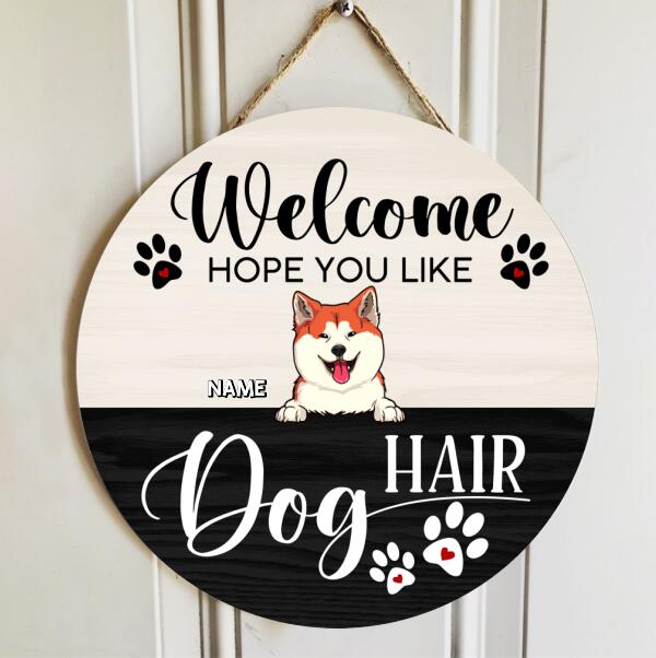 Pawzity Welcome Door Signs, Gifts For Dog Lovers, Hope You Like Dog Hair Funny Signs , Dog Mom Gifts