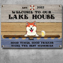 Pawzity Metal Lake House Sign, Gifts For Pet Lovers, Good Times Good Friends Make The Best Memories Welcome Signs