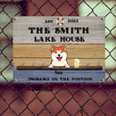 Pawzity Metal Lake House Sign, Gifts For Pet Lovers, Probably On The Pontoon Personalized Family Sign