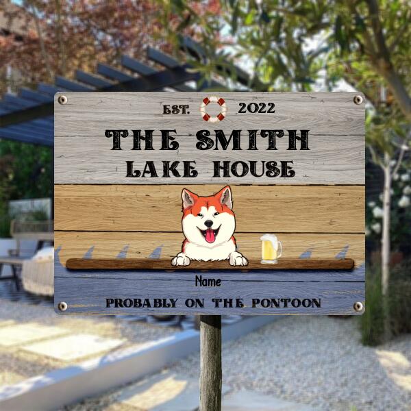 Pawzity Metal Lake House Sign, Gifts For Pet Lovers, Probably On The Pontoon Personalized Family Sign