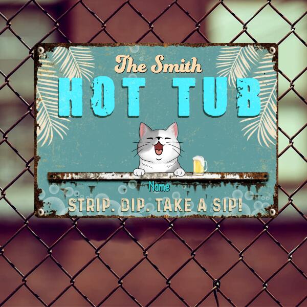 Pawzity Metal Hot Tub Sign, Gifts For Pet Lovers, Strip Dip Take A Sip Personalized Family Gifts